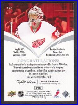 2010-11 Ultimate Collection Hockey #143 Thomas McCollum RC Auto 89/99