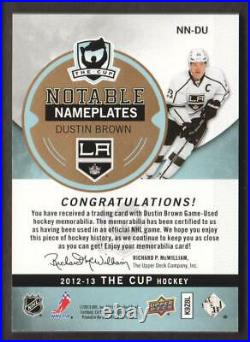 2012-13 The Cup Notable NAMEPLATE PATCH Letter W #NN-DU Dustin Brown 4/5